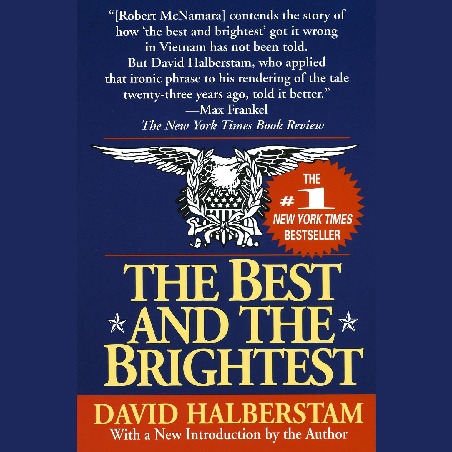 The Best and the Brightest (Abridged) Audiobook, by David Halberstam