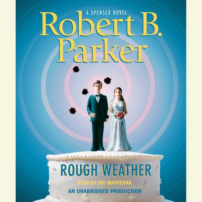 Rough Weather Audiobook, by Robert B. Parker