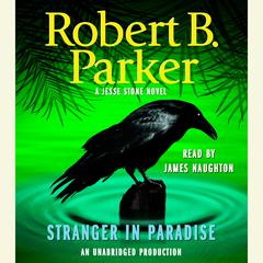 Stranger in Paradise Audiobook, by Robert B. Parker