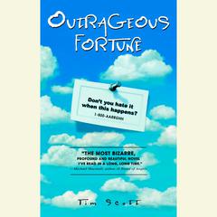 Outrageous Fortune Audiobook, by Tim Scott