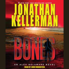 Bones: An Alex Delaware Novel Audiobook, by Jonathan Kellerman