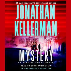 Mystery: An Alex Delaware Novel Audiobook, by Jonathan Kellerman