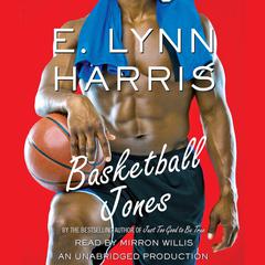 Basketball Jones Audiobook, by E. Lynn Harris