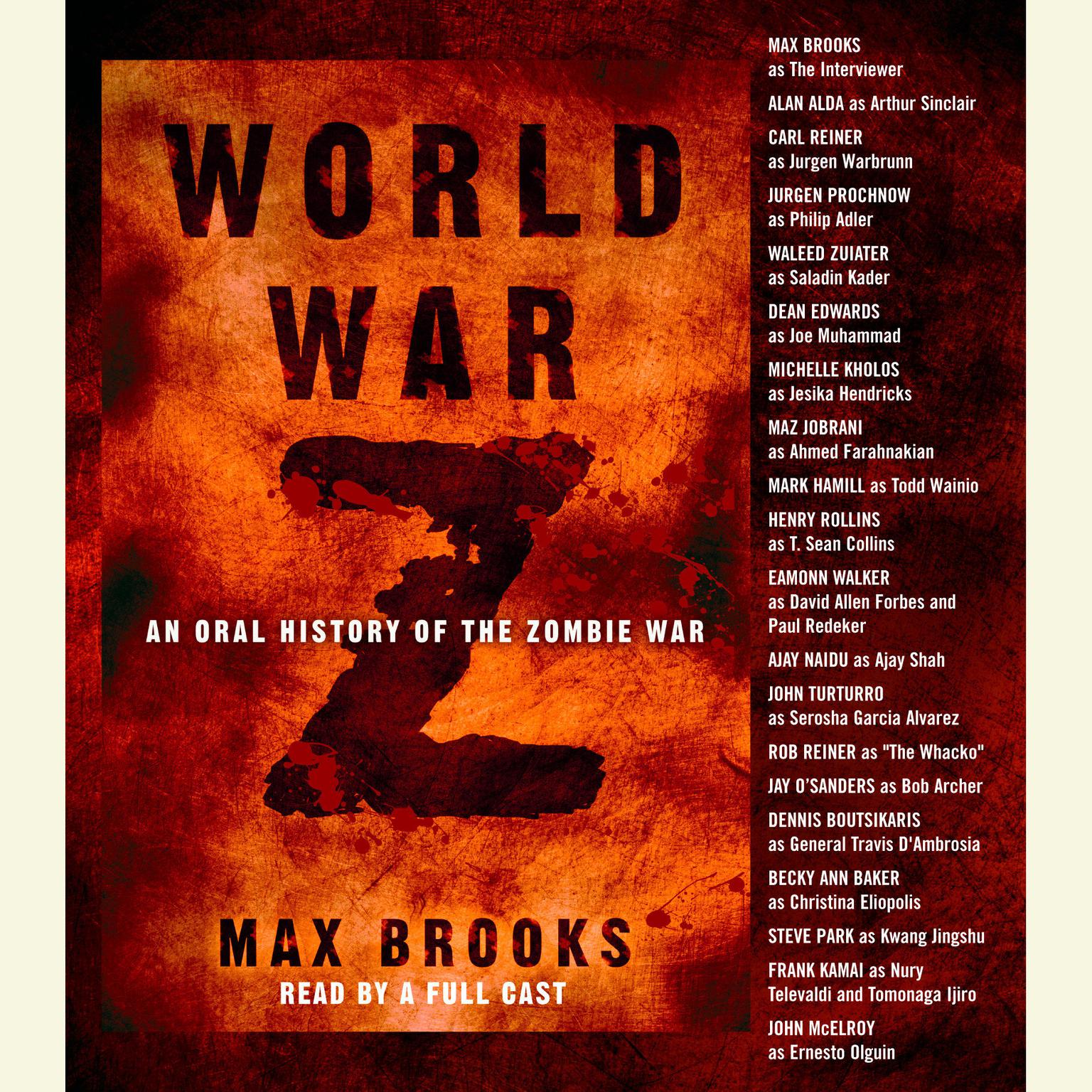 World War Z (Abridged): An Oral History of the Zombie War Audiobook, by Max Brooks