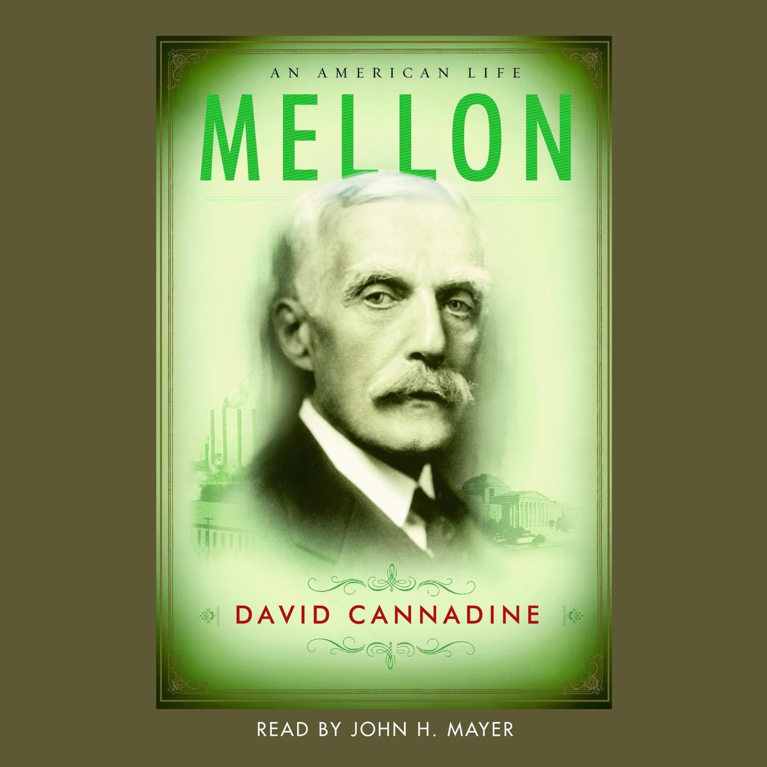 Mellon (Abridged): An American Life Audiobook, by David Cannadine