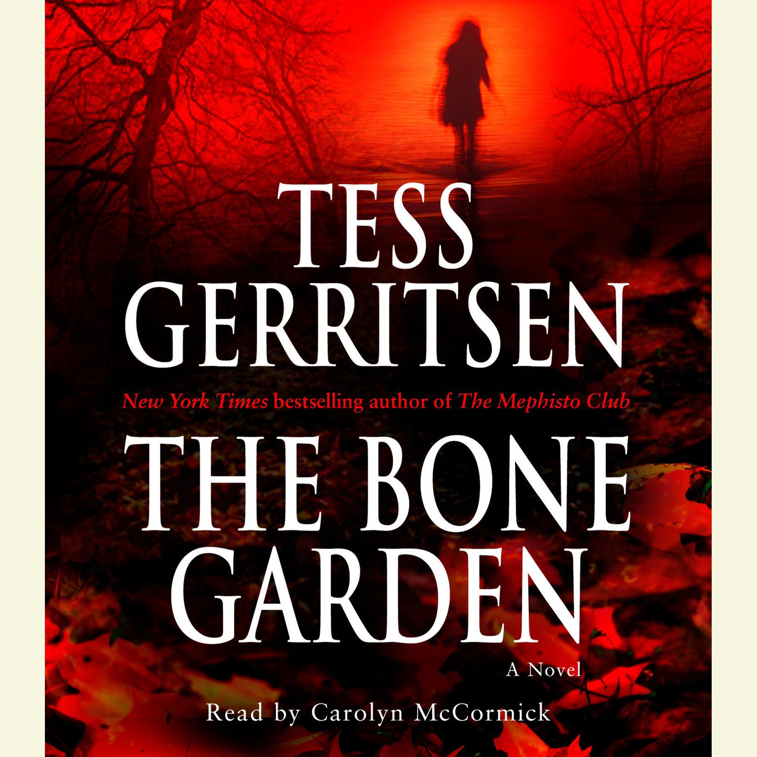 The Bone Garden (Abridged): A Novel Audiobook, by Tess Gerritsen