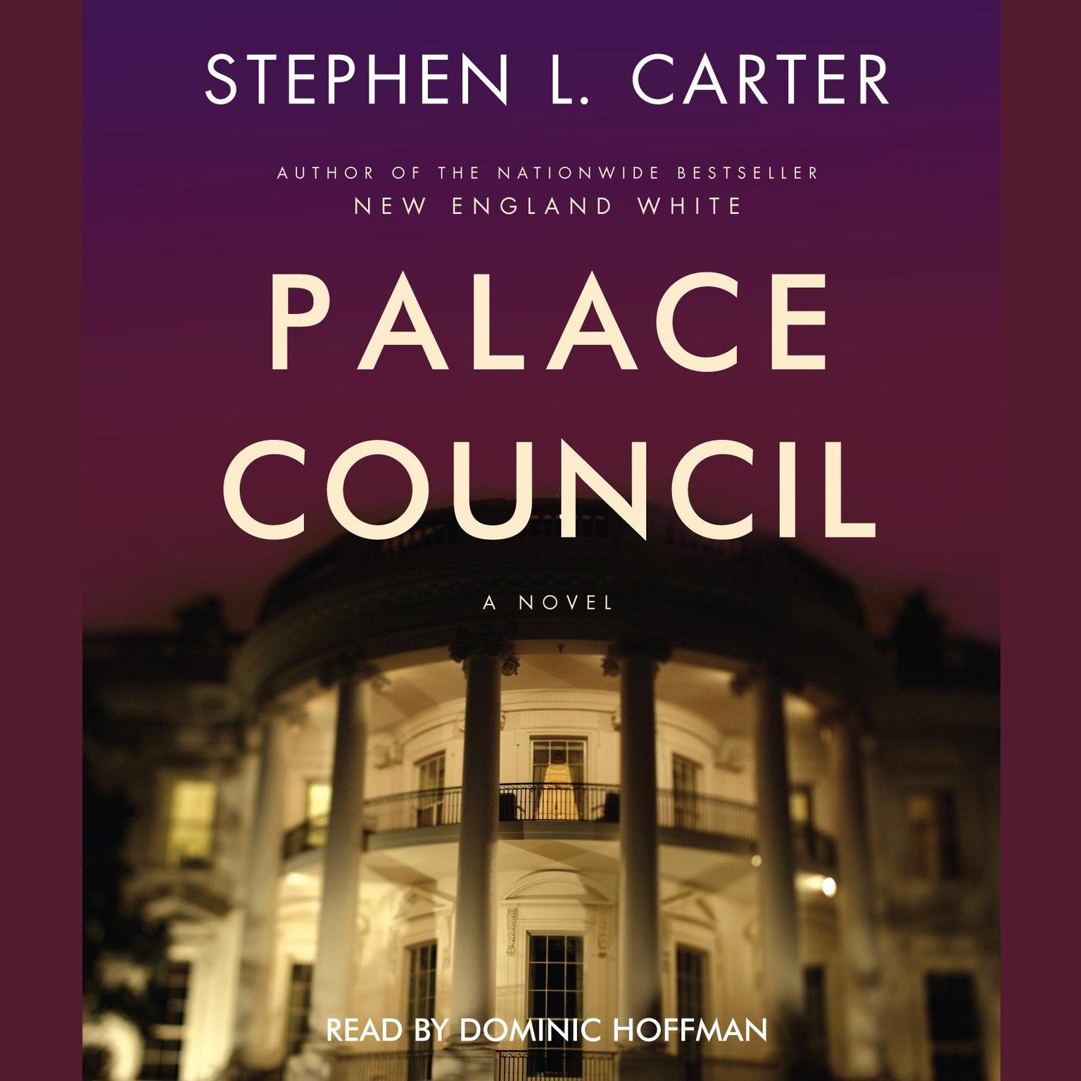 Palace Council (Abridged) Audiobook, by Stephen L. Carter