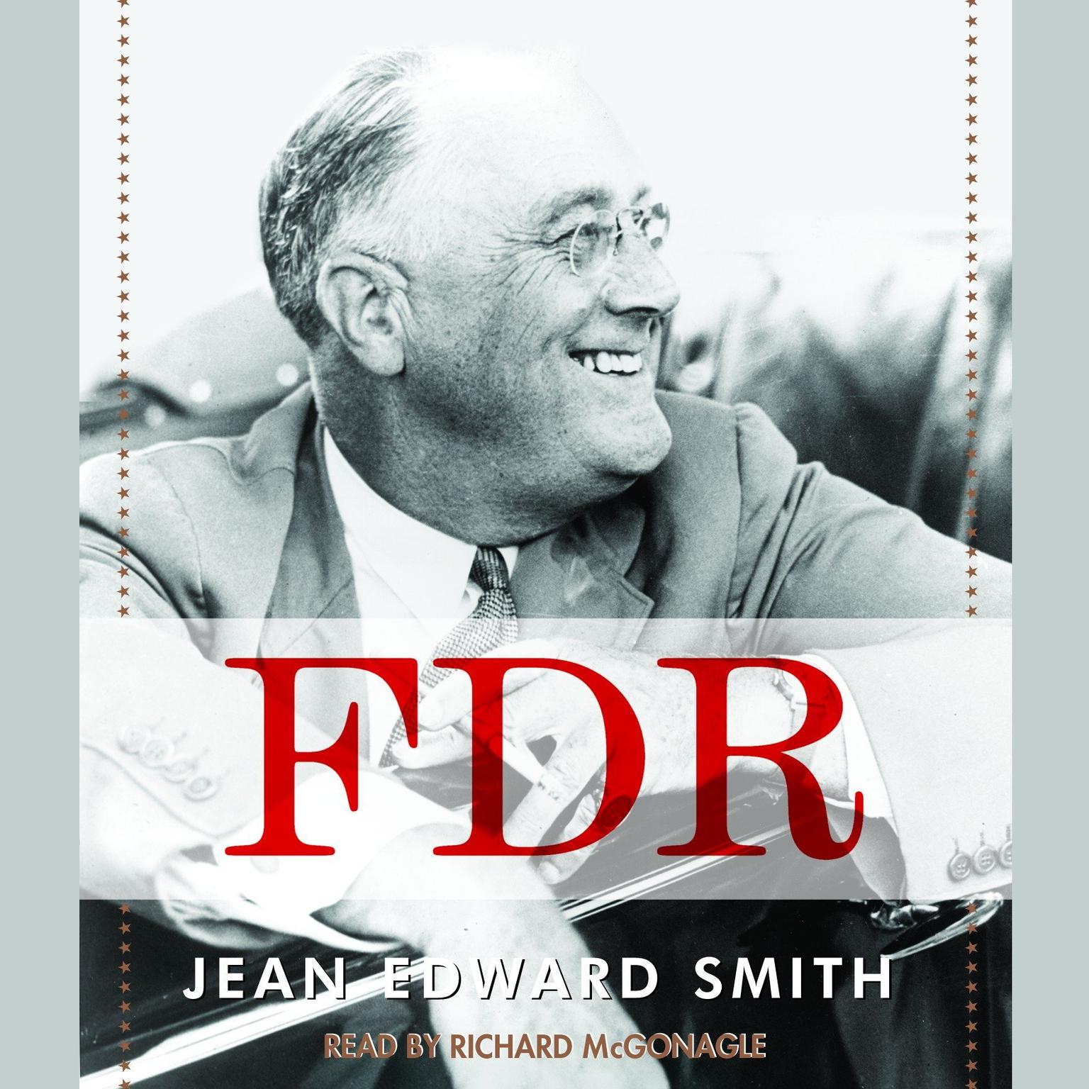 FDR (Abridged) Audiobook, by Jean Edward Smith