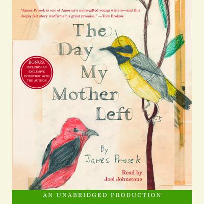 The Day My Mother Left Audiobook, by James Prosek