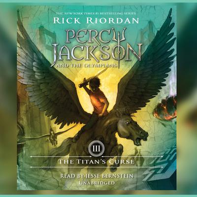 The Titan's Curse: Percy Jackson and the Olympians: Book 3 Audiobook, by Rick Riordan