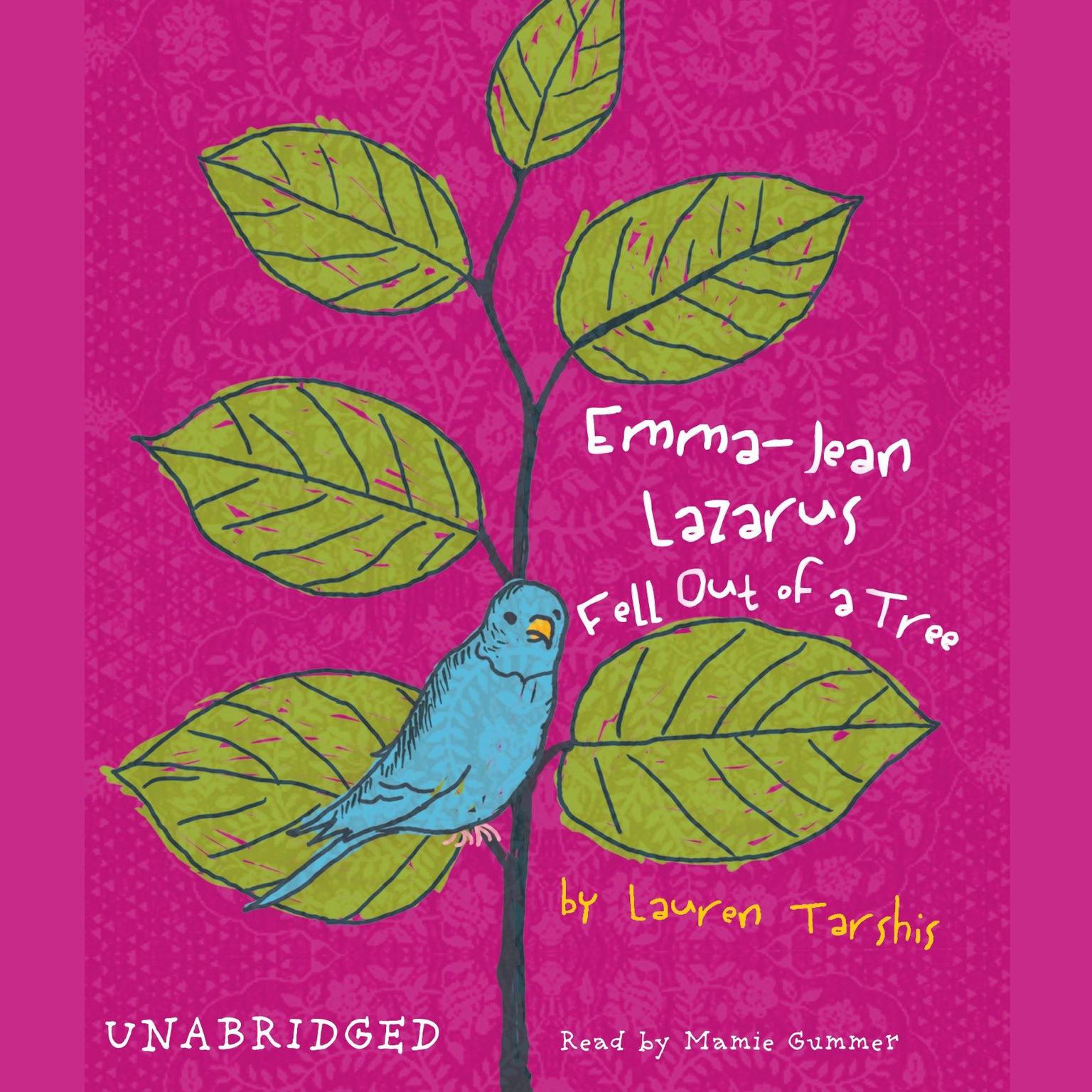 Emma-Jean Lazarus Fell Out of a Tree Audiobook, by Lauren Tarshis