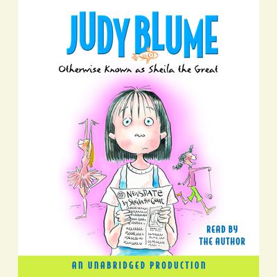Otherwise Known as Sheila the Great Audiobook, by Judy Blume
