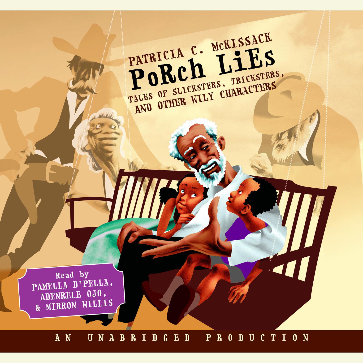 Porch Lies: Tales of Slicksters, Tricksters, and other Wily Characters Audiobook, by Patricia McKissack