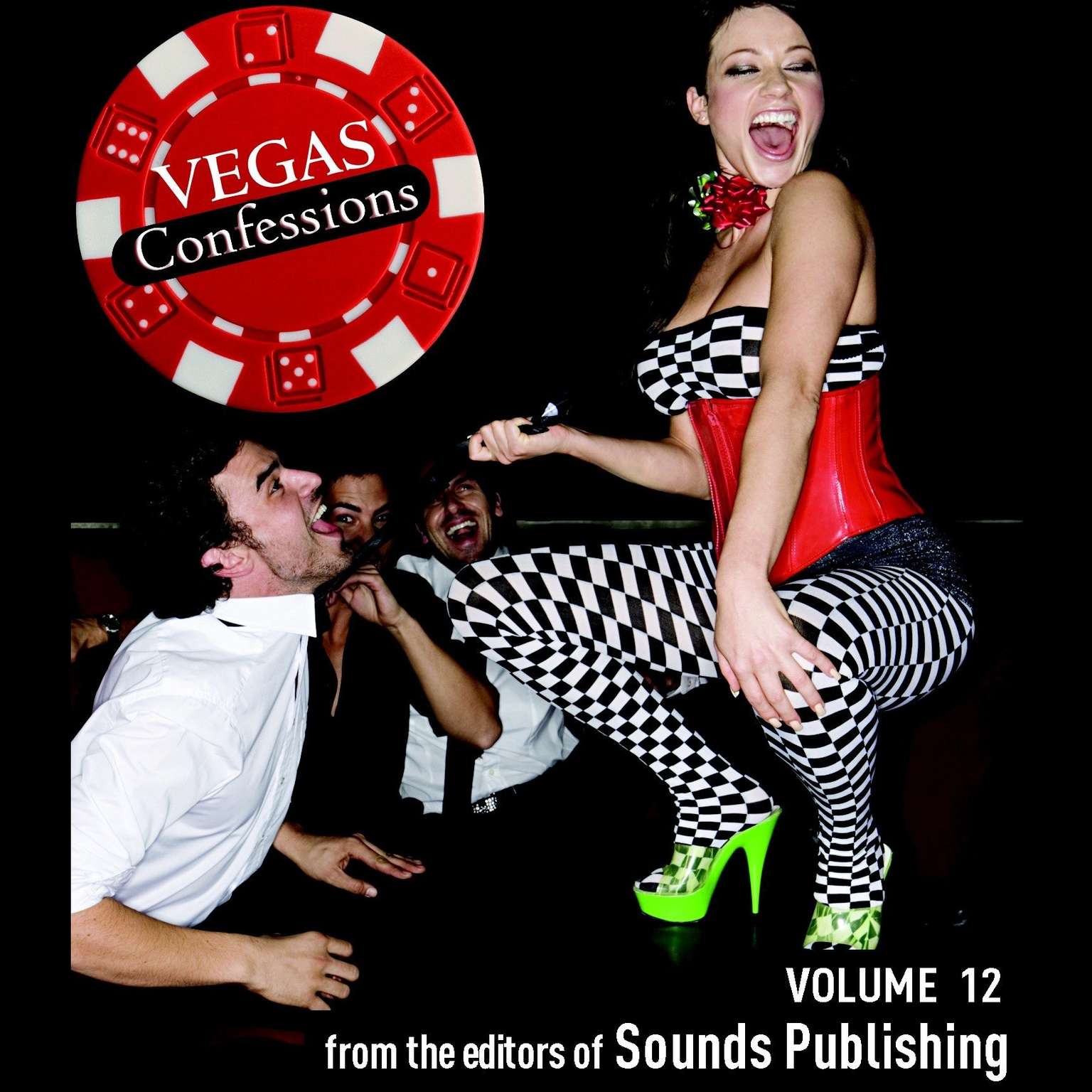 Vegas Confessions 12 Audiobook, by The Editors of Sounds Publishing