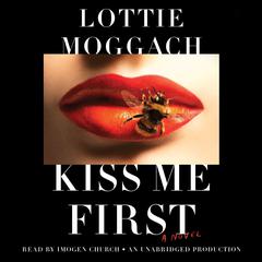Kiss Me First Audiobook, by Lottie Moggach