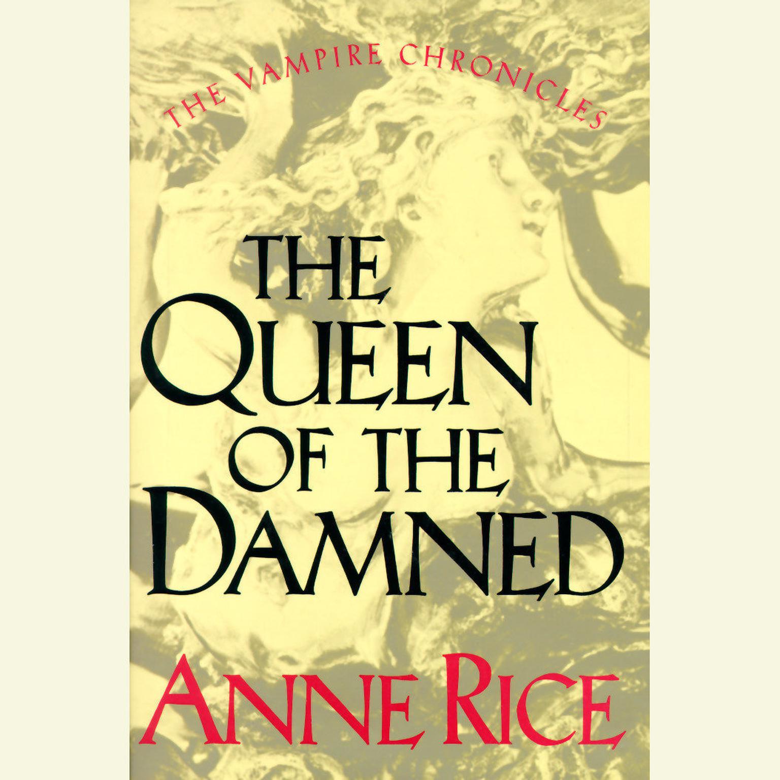 The Queen of the Damned (Abridged) Audiobook, by Anne Rice