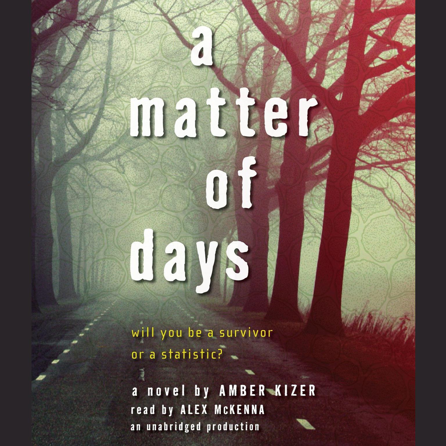 A Matter of Days Audiobook, by Amber Kizer