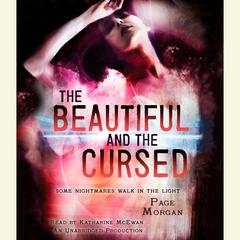 The Beautiful and the Cursed Audiobook, by Page Morgan
