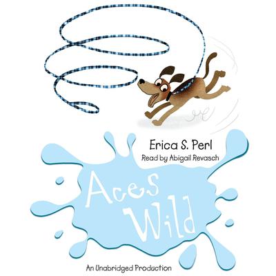 Aces Wild Audiobook, by Erica S. Perl