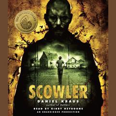 Scowler Audiobook, by Daniel Kraus