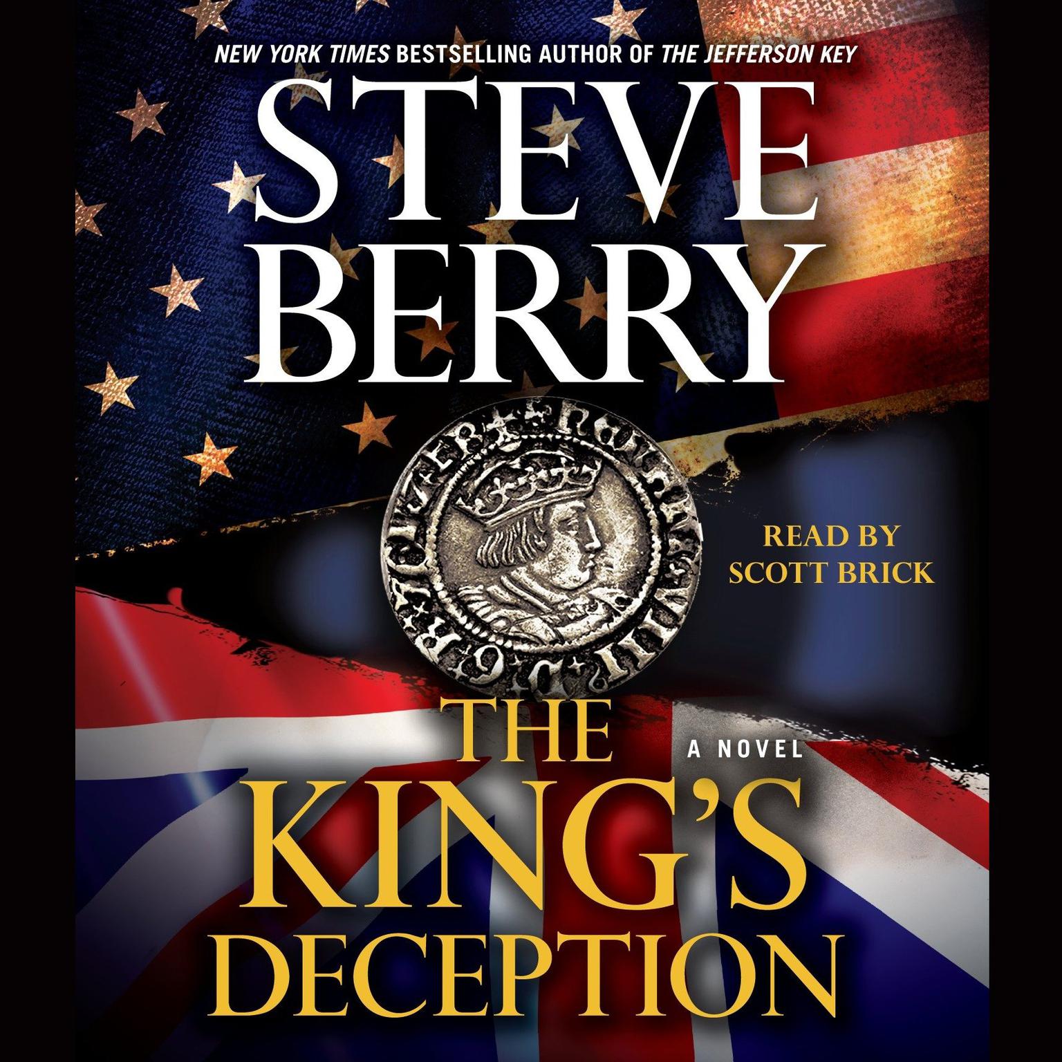 The Kings Deception (Abridged): A Novel Audiobook, by Steve Berry