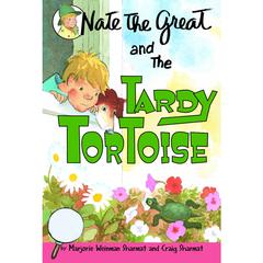 Nate the Great and the Tardy Tortoise Audiobook, by Marjorie Weinman Sharmat