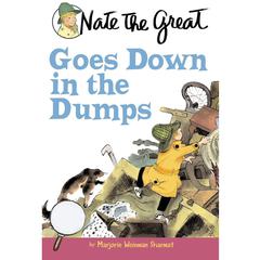 Nate the Great Goes Down in the Dumps Audiobook, by Marjorie Weinman Sharmat