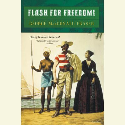 Flash for Freedom! Audiobook, by 
