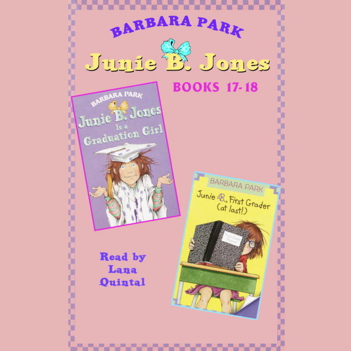 Junie B. Jones: Books 17-18 Audiobook, by Barbara Park