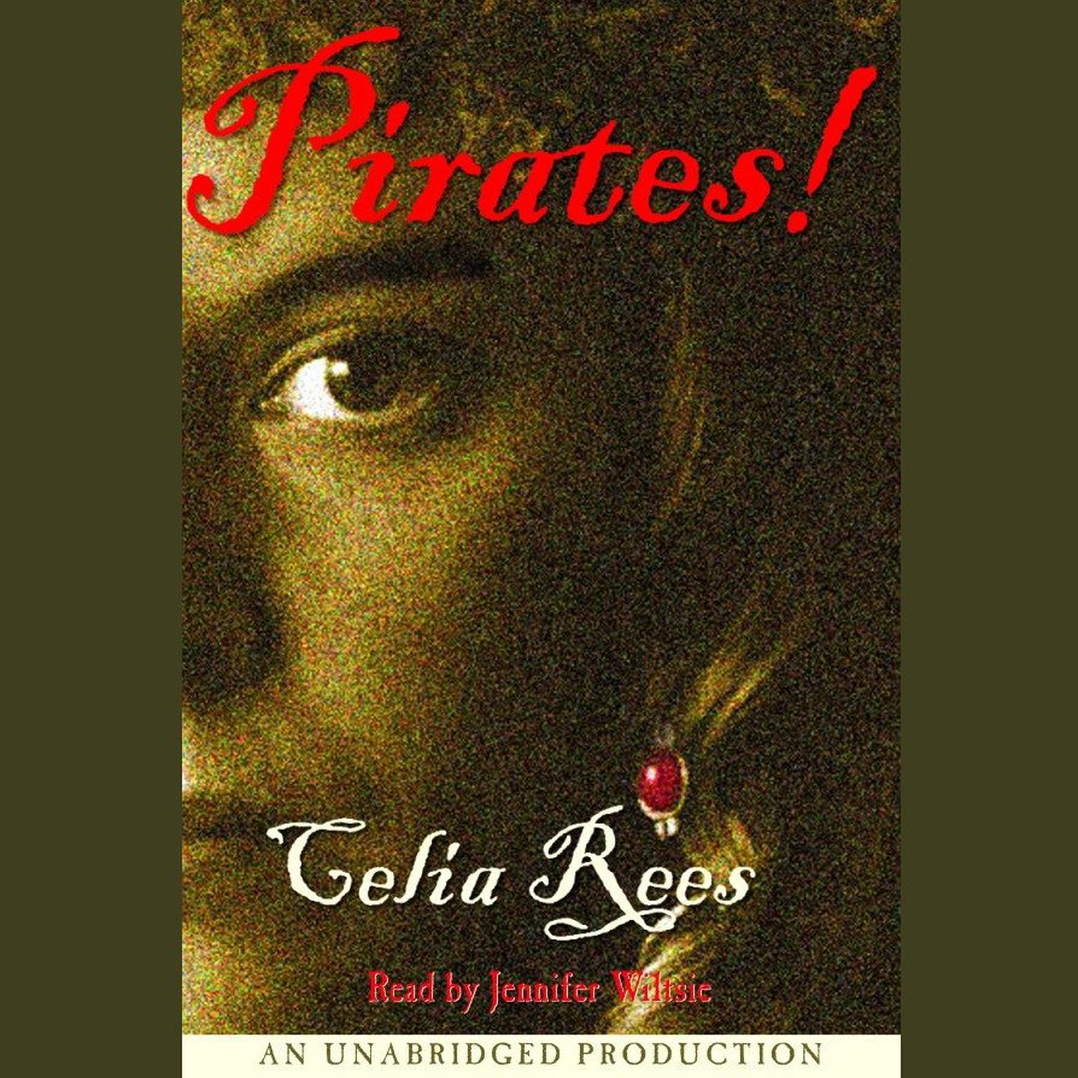 Pirates! Audiobook, by Celia Rees