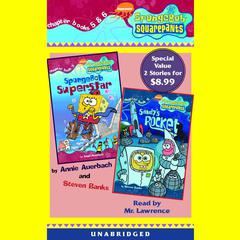Spongebob Squarepants: Books 5 & 6: #5: SpongeBob Superstar; #6: Sandys Rocket Audiobook, by Annie Auerbach