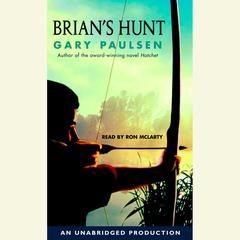 Brian's Hunt Audiobook, by Gary Paulsen