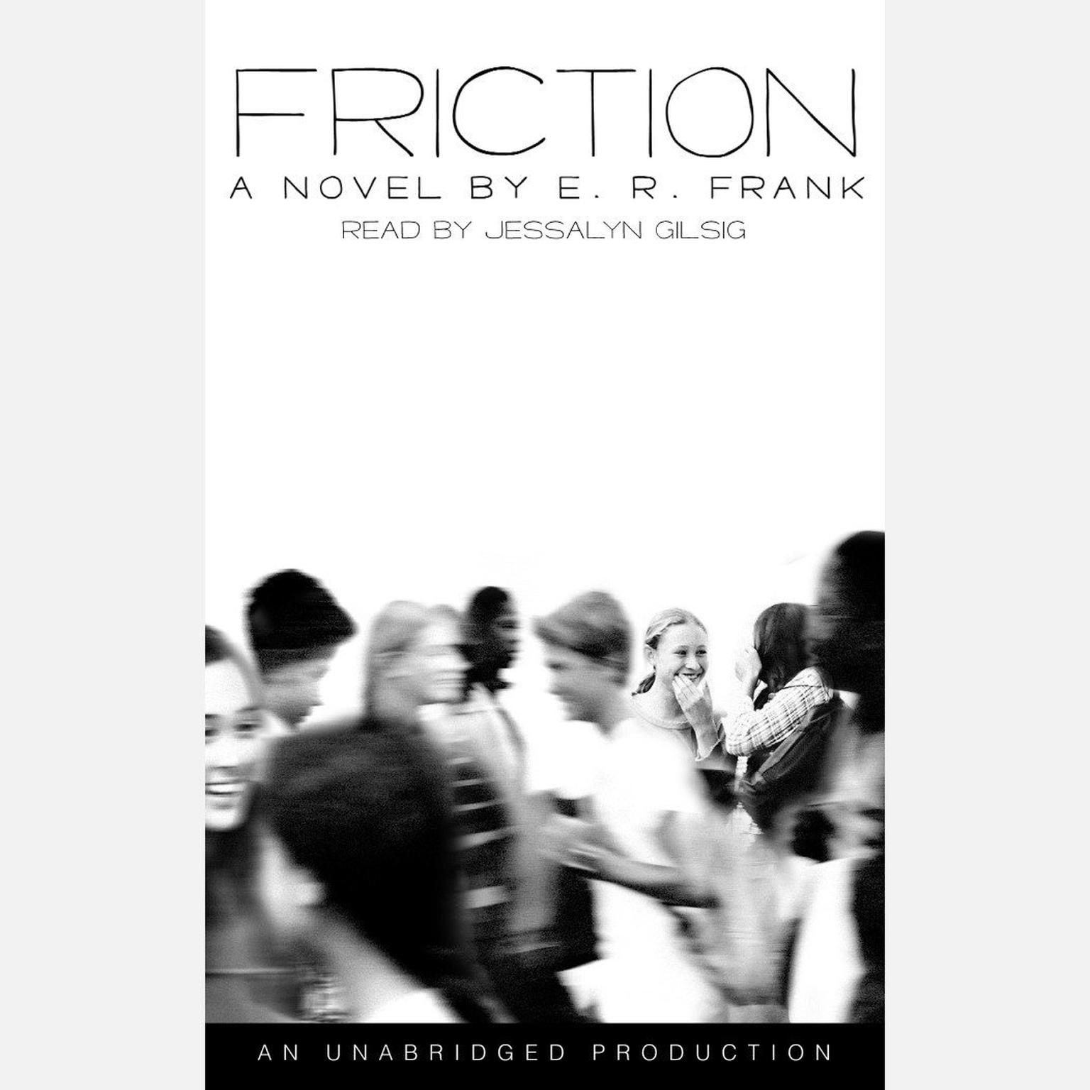 Friction Audiobook, by E. R. Frank