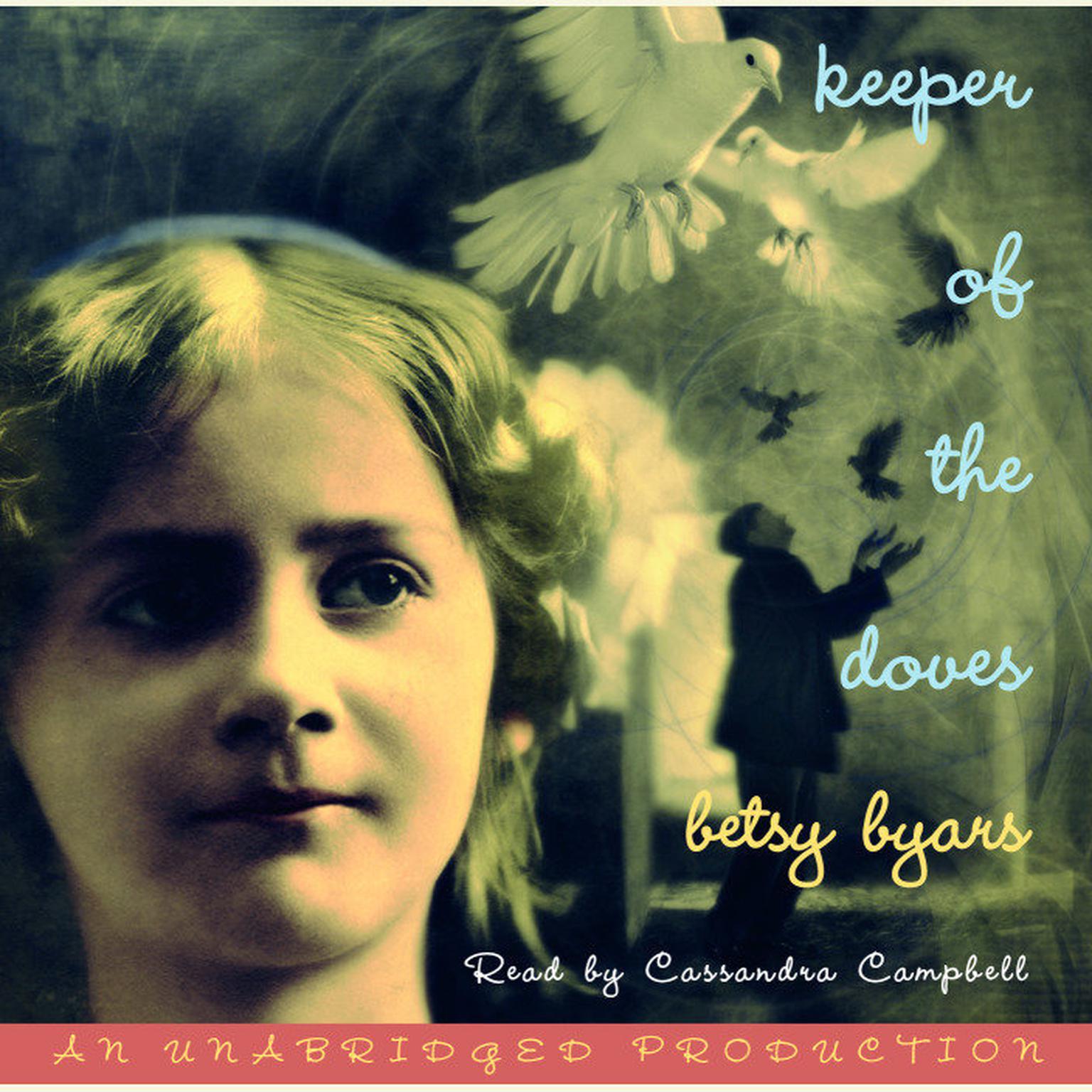 Keeper of the Doves Audiobook, by Betsy Byars