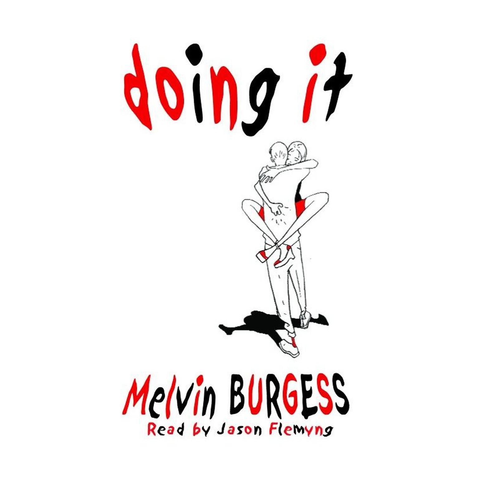 Doing It (Abridged) Audiobook, by Melvin Burgess