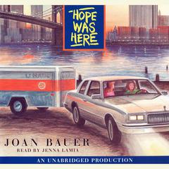 Hope Was Here Audiobook, by Joan Bauer