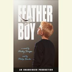 Feather Boy Audiobook, by Nicky Singer