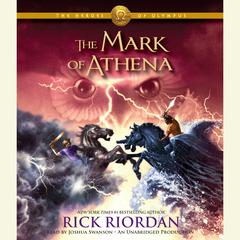 The Heroes of Olympus, Book Three: The Mark of Athena Audiobook, by 
