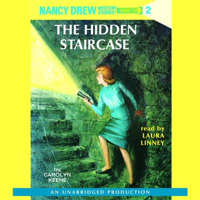 Nancy Drew #2: The Hidden Staircase Audiobook, by Carolyn Keene