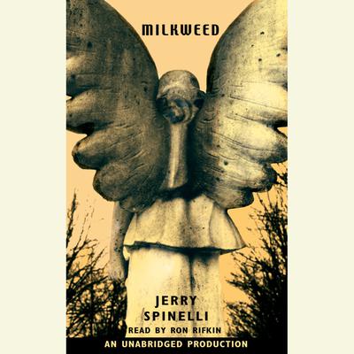 Milkweed Audiobook, by Jerry Spinelli