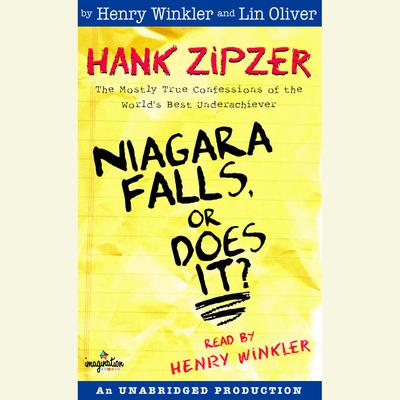 Hank Zipzer #1: Niagara Falls, Or Does It? Audiobook, by Henry Winkler