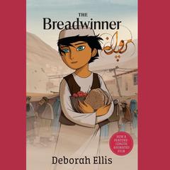 The Breadwinner Audiobook, by Deborah Ellis