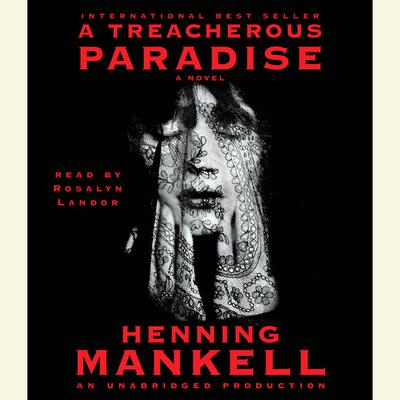 A Treacherous Paradise Audiobook, by Henning Mankell