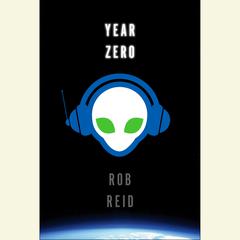 Year Zero: A Novel Audiobook, by Rob Reid