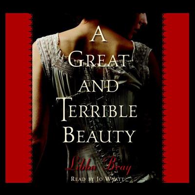 A Great and Terrible Beauty Audiobook, by Libba Bray