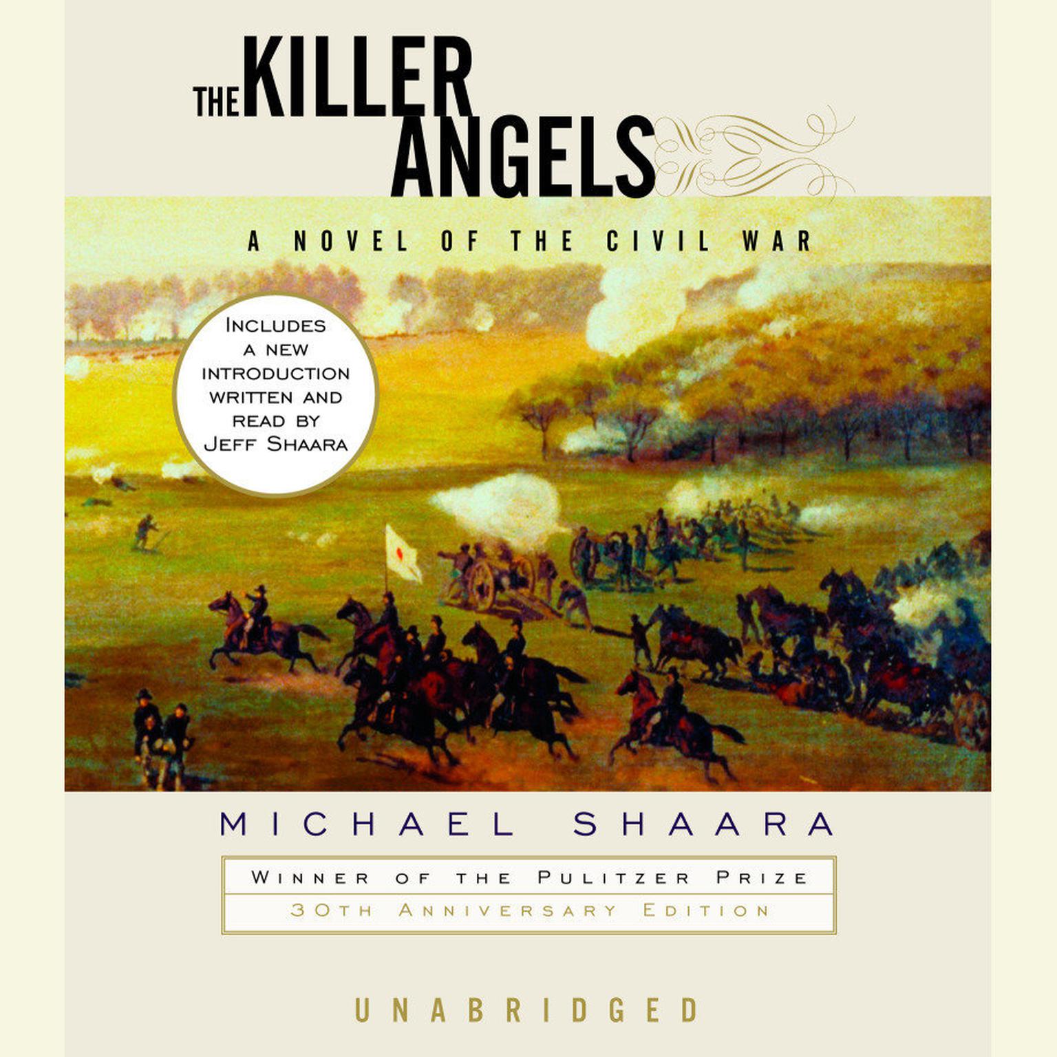 The Killer Angels: The Classic Novel of the Civil War Audiobook, by Michael Shaara