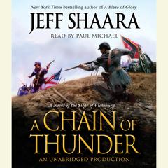 A Chain of Thunder: A Novel of the Siege of Vicksburg Audiobook, by Jeff Shaara