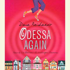 Odessa Again Audiobook, by Dana Reinhardt