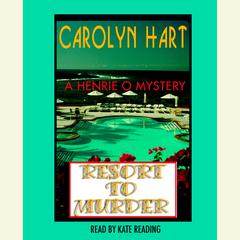 Resort to Murder Audiobook, by Carolyn Hart