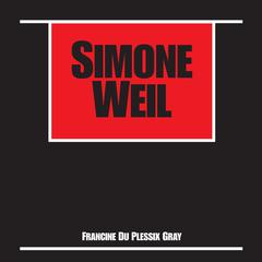 Simone Weil Audiobook, by Francine du Plessix Gray